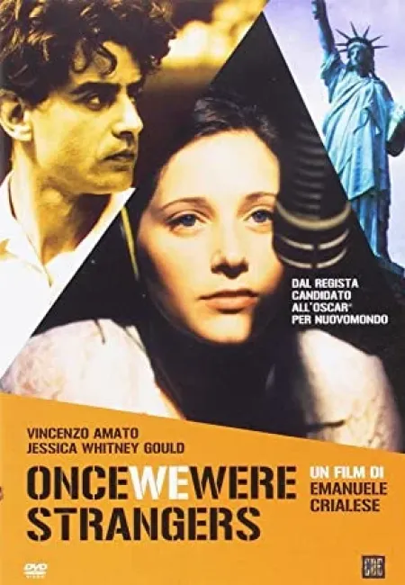 Once we were strangers